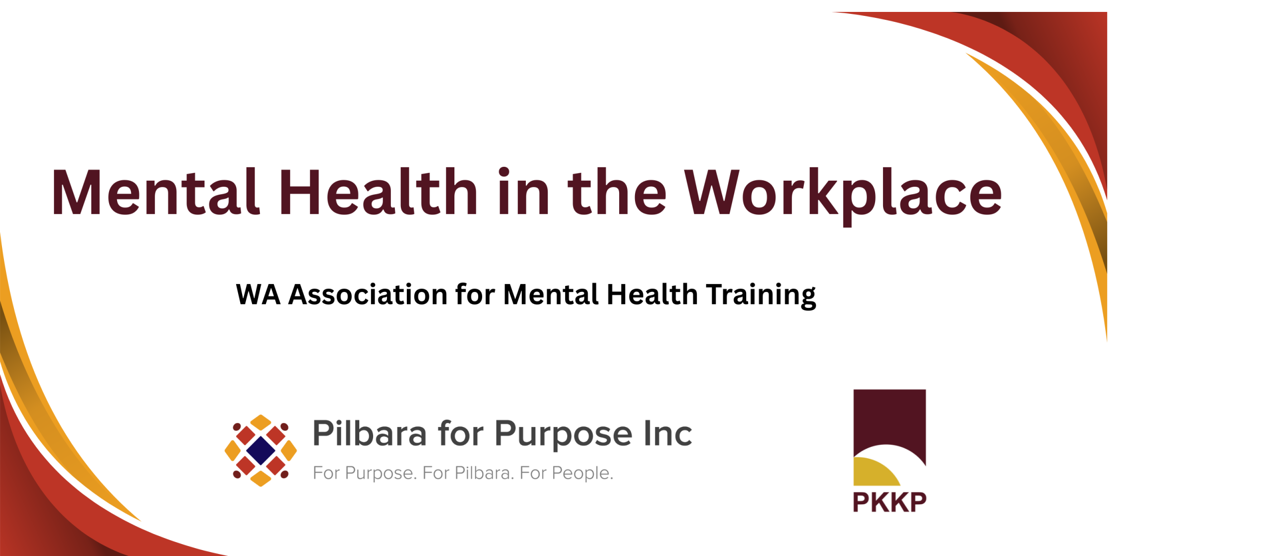 Mental Health in the Workplace – WAAMH training – Karratha
